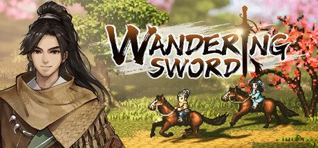 逸剑风云决-碧海仙踪+武家旧事|v1.24.31|全DLC|正式版|5G大小|官方中文|Wandering Sword