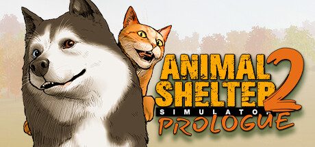 动物收容所2/Animal Shelter 2