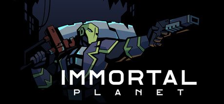 不朽星球|Immortal Planet