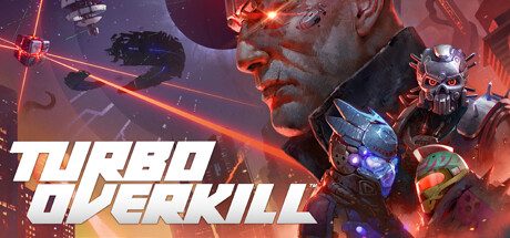 极速超杀|乐园狂杀|Turbo Overkill中文
