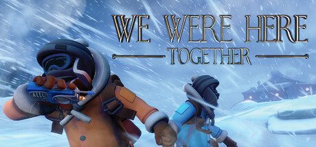 我们一起在这里/ We Were Here Together / 单机+联机 v1.7.6 免安装中文版