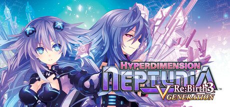 超次元海王星：重生3 V世纪/Hyperdimension Neptunia Re;Birth3 V Generation