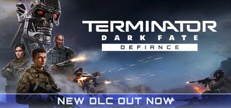 终结者: 黑暗命运 – 反抗/Terminator: Dark Fate – Defiance新增DLC