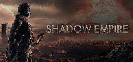 暗影帝国/Shadow Empire内置汉化